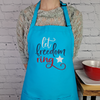 Freedom apron let freedom ring